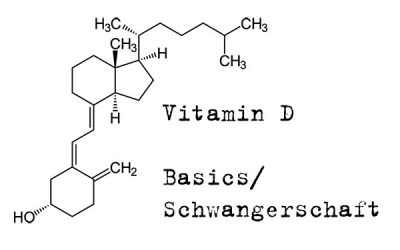 Vitamin D Basics, Mangel und vegane Schwangerschaft